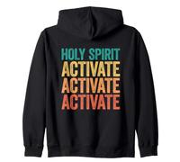 Holy Spirit Activate, Christian Holy Spirit Activate Sudadera con Capucha