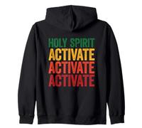 Holy Spirit Activate Sudadera con Capucha