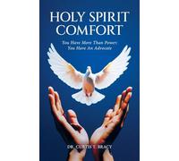 Holy Spirit Comfort: You Have More Than Power; You Have An Advocate