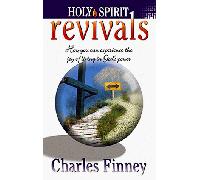 Holy Spirit Revivals: How You Can Experience the Joy of Living in God's Power