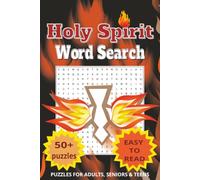 Holy Spirit Word Search Puzzle Book: 50+ easy-to-read puzzles for adults, seniors and teens
