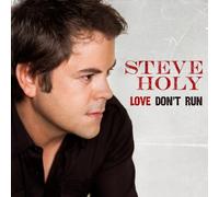 Holy Steve - Love Don't Run