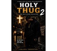 HOLY THUG 2:: The War After Salvation