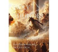 Holy Thunder: The Holy Series Part One: 1