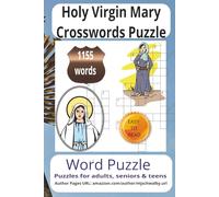 Holy Virgin Mary Crossword Puzzle: Word Searches with Easy to Read Print about Holy Virgin Mary , Hail Mary, Marian devotions and more 6x9 ... for vacations, Holidays and Relaxation.
