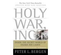 Holy War, Inc.: Inside the Secret World of Osama bin Laden