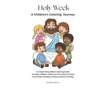 Holy W Children’s Coloring Journey (Seeds to Serve: Little Hearts Series)