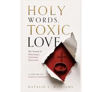 HOLY WORDS, TOXIC LOVE: The Trauma of Marrying a Christian Narcissist