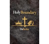 HolyBoundary: Guarding the Heart After Betrayal, Reclaiming Self-Respect, and Restoring Inner Peace