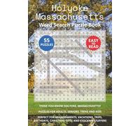 Holyoke Massachusetts Word Search Puzzle Book: Think you know Holyoke, Massachusetts? Puzzles for Adults, Seniors, Teens and Kids. Perfect for ... Christmas Gifts and Stocking Stuffers.