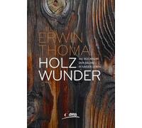 Holzwunder: Die Rückkehr der Bäume in unser Leben
