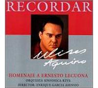Homage to Ernesto Lecuona - Recordar: Homage to Ernesto Lecuona