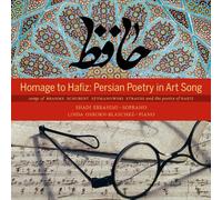 Homage to Hafiz: Persian Poetry in Art Song by Shadi Ebrahimi
