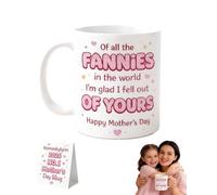 Homaskylynn Taza Para El Día De La Madre: 'of All the Fannies in World I'm Glad I Fell out of Yours', Taza Café Cerámica Divertida Y única Daughter Son, Lindo Regalo Madre, Novedoso Mamá(1pc)