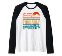 Hombre A Day Without Swimming Probably Wouldn't Kill Me - Swimmer Camiseta Manga Raglan