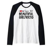Hombre Amo a mi hermosa novia súper caliente así que por favor mantente alejado Camiseta Manga Raglan
