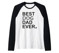 Hombre Best Dog Dad Ever Sign Dog Dad Paw Print Dog Lover Dogfather Camiseta Manga Raglan