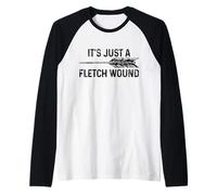 Hombre Bowhunting It's Just A Fletch Wound Bowhunter Archer Regalo Camiseta Manga Raglan