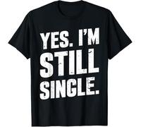 Hombre Camiseta Manga Corta T-Shirt Cuello Redondo tee para Deporte Gimnasio Correr Sí, Sigo Soltera, Divorcio, No Hay Amor, Citas con Personas Solteras. XXL