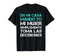 Hombre Camisetas Hombre Manga Corta Regalo En Mi Casa Mando Yo Camiseta