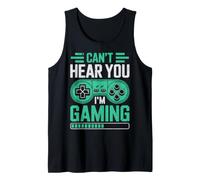 Hombre Can’t Hear You I’m Gaming for Video Game Lovers Funny Gamers Camiseta sin Mangas