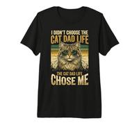 Hombre Cat Dad: no elegí la Vida de Cat Dad Camiseta Premium