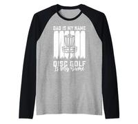 Hombre Dad Is My Name Disc Golf Is My Game - Funny Father's Day Camiseta Manga Raglan