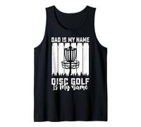 Hombre Dad Is My Name Disc Golf Is My Game - Funny Father's Day Camiseta sin Mangas