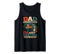 Hombre Dad is Not Sleeping He's Just Resting His Eyes Funny Fathers Camiseta sin Mangas