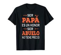 Hombre dia del padre 2023 papa y abuelo ser abuelo no tiene precio Camiseta