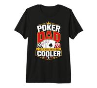 Hombre Día del Padre Poker Papá como un papá Normal Pero Mucho más Fresco Camiseta Premium