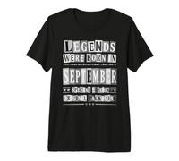 Hombre Diseño de cumpleaños Estilo Ransom Legends were Born in September Camiseta Premium