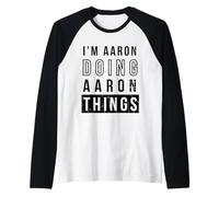 Hombre Divertido Nombre Personalizado Broma Soy Aaron Haciendo Cosas de Aaron Camiseta Manga Raglan