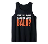 Hombre Es Curioso Que Esta Camisa me Haga quedar Calvo Camiseta sin Mangas