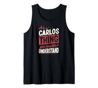 Hombre Es una Cosa de Carlos Que no entenderías Nombre Camiseta sin Mangas