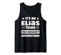 Hombre Es una Cosa de Elías Que no entenderías Divertido Nombre Elias Camiseta sin Mangas