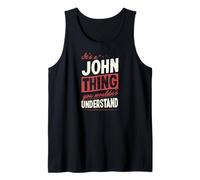 Hombre Es una Cosa de John Que no entenderías el Nombre Camiseta sin Mangas