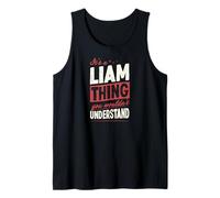 Hombre Es una Cosa de Liam Que no entenderías Nombre Camiseta sin Mangas