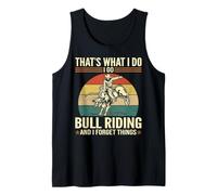 Hombre Eso es lo que hago: montar toros divertidos y olvidar cosas Camiseta sin Mangas
