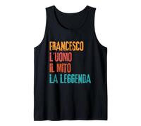 Hombre Francesco L'Uomo Il Mito La Leggenda Festa di Compleanno Camiseta sin Mangas