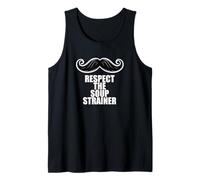 Hombre Fun Respect The Soup Strainer Moustache Mustache Joke Camiseta sin Mangas