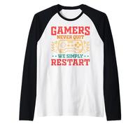 Hombre Gamers Never Quit We Simply Restart Funny Video Game Lovers Camiseta Manga Raglan