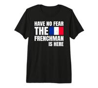 Hombre Have No Fear The Frenchman Is Here Frase Divertida Francés Camiseta Premium