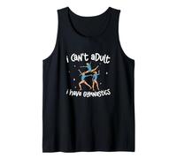 Hombre I Can't Adult I Have Gymnastics Funny Gymnasts Camiseta sin Mangas