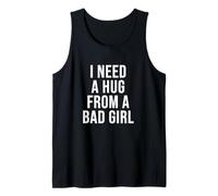 Hombre I Need A Hug from A Bad Girl Camiseta sin Mangas