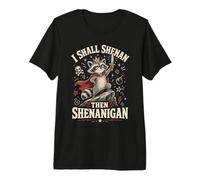 Hombre I Shall Shenan Then Shenanigan, Cute Quest Mapache Caótico Camiseta Premium