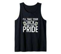 Hombre I'Ll Take Your Jack and Your Pride Funny Pitch - Juego de Cartas Camiseta sin Mangas