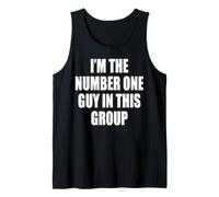 Hombre I'm The Number One Guy In This Group Camiseta sin Mangas
