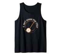 Hombre It Ain't Gonna Pick Itself Funny Banjo Music Un Jugador de Banjo Camiseta sin Mangas