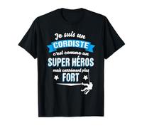 Hombre Je suis cordiste et c'est un métier de super héroes Camiseta